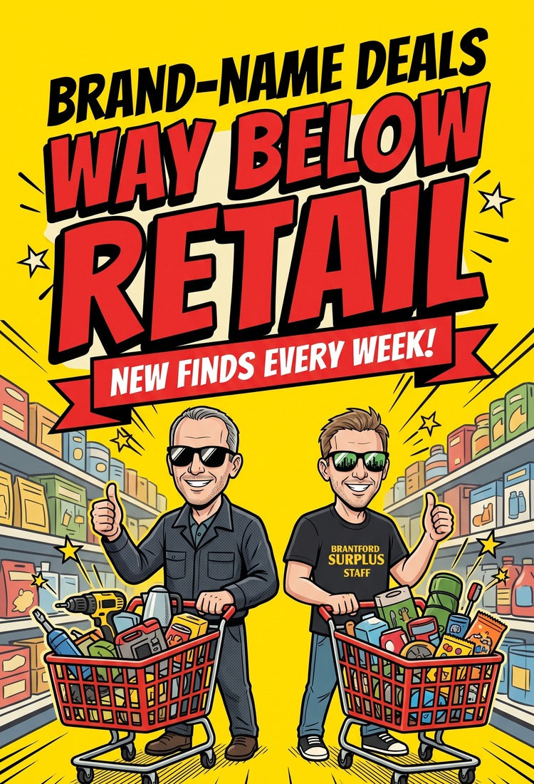 Brand-name deals for less — new arrivals every week at Brantford Surplus